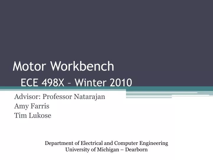 motor workbench ece 498x winter 2010
