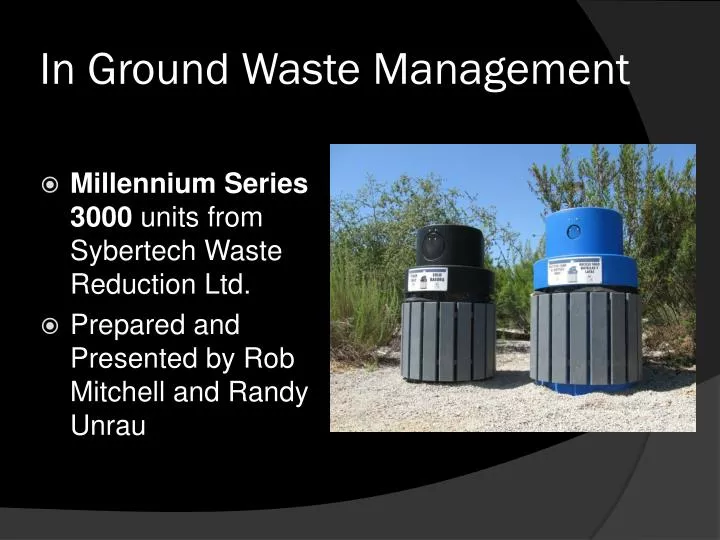 in ground waste management