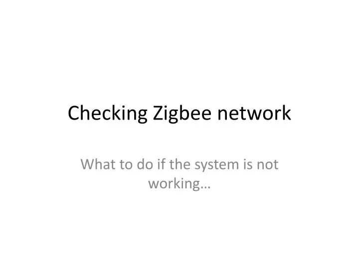 checking zigbee network