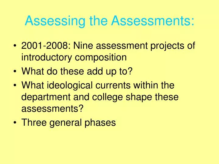 assessing the assessments