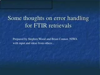 Some thoughts on error handling for FTIR retrievals