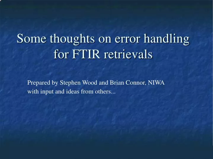 some thoughts on error handling for ftir retrievals
