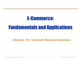 E-Commerce: Fundamentals and Applications