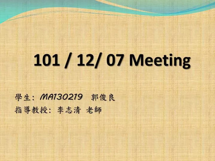 101 12 07 meeting