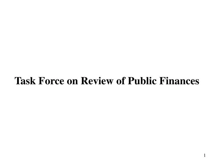 task force on review of public finances