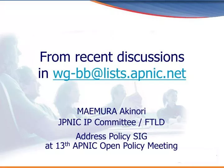 from recent discussions in wg bb@lists apnic net