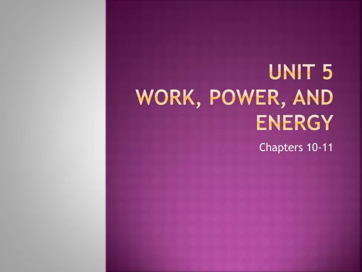 unit 5 work power and energy
