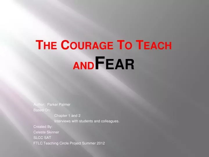 the courage to teach and fear