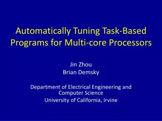 Automatically Tuning Task-Based Programs for Multi-core Processors