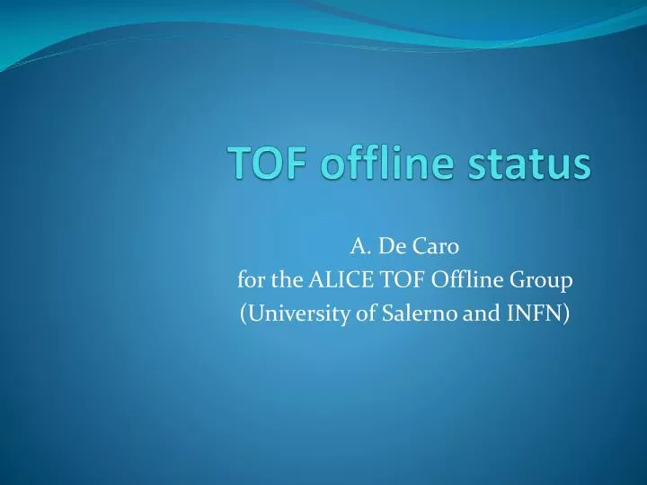 tof offline status