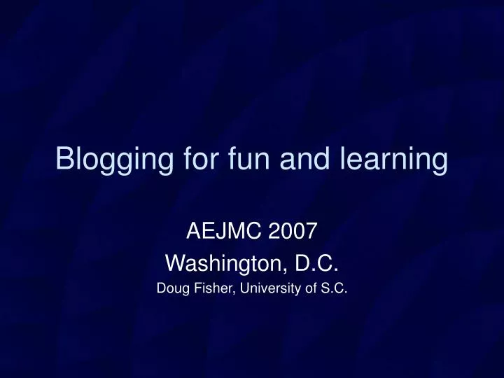 blogging for fun and learning