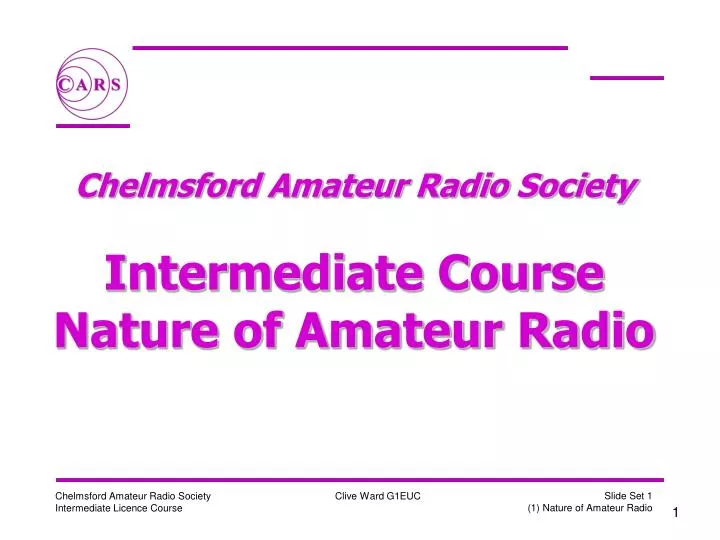 chelmsford amateur radio society intermediate course nature of amateur radio