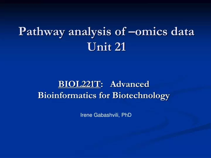 pathway analysis of omics data unit 21