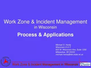 Work Zone &amp; Incident Management in Wisconsin