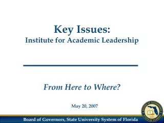 Key Issues: Institute for Academic Leadership