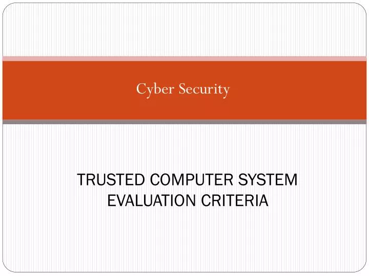 trusted computer system evaluation criteria