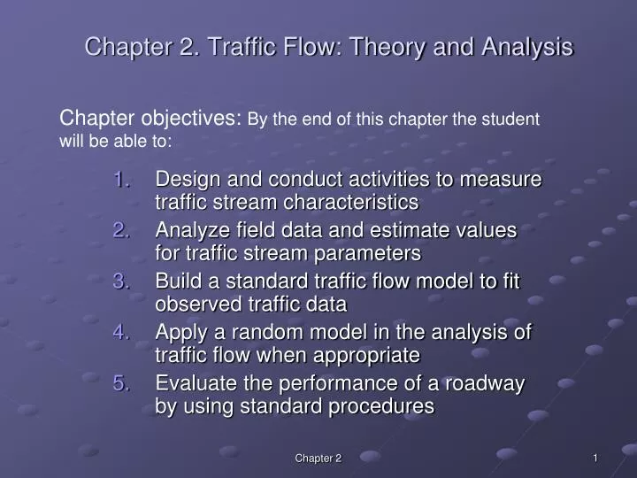 chapter 2 traffic flow theory and analysis