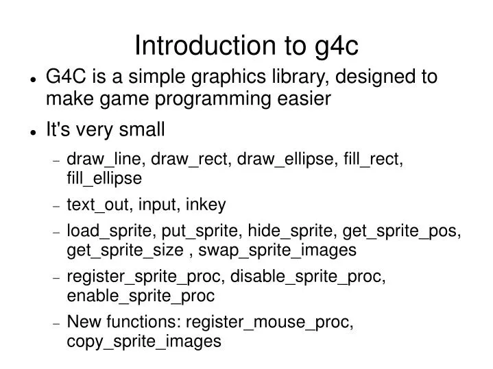 introduction to g4c