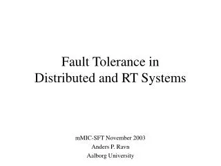 Fault Tolerance in Distributed and RT Systems