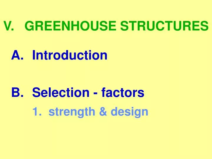 v greenhouse structures