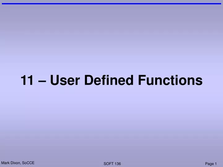 11 user defined functions