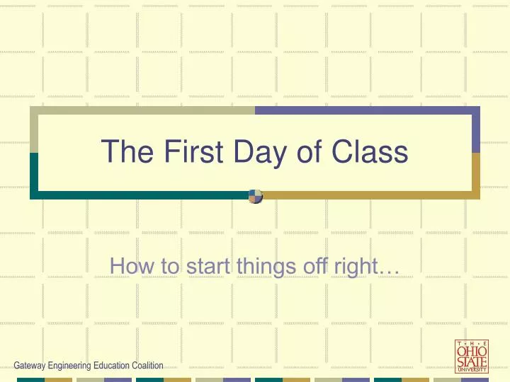 the first day of class
