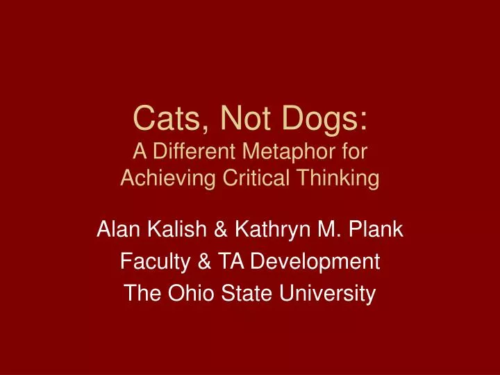 cats not dogs a different metaphor for achieving critical thinking