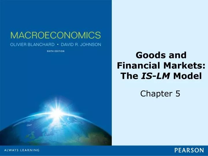 goods and financial markets the is lm model