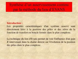 synth se d un asservissement continu par la m thode du lieu d evans