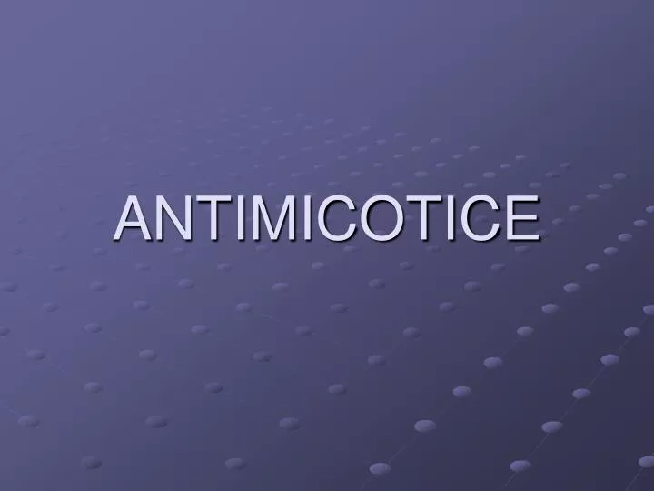 antimicotice