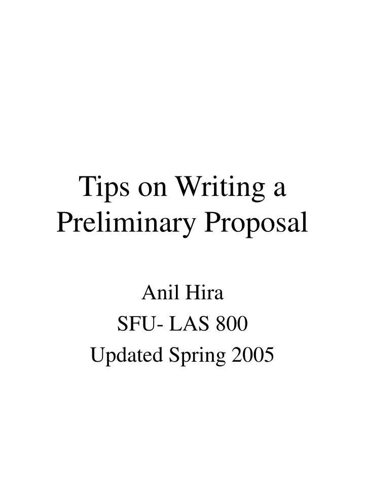 tips on writing a preliminary proposal