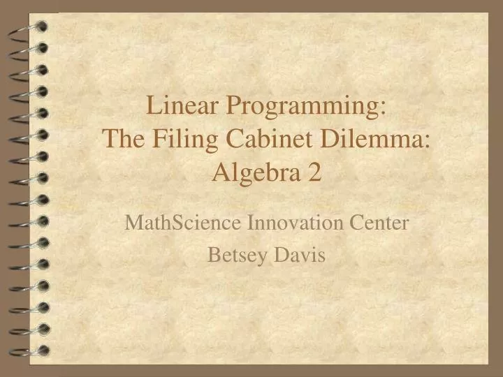 linear programming the filing cabinet dilemma algebra 2