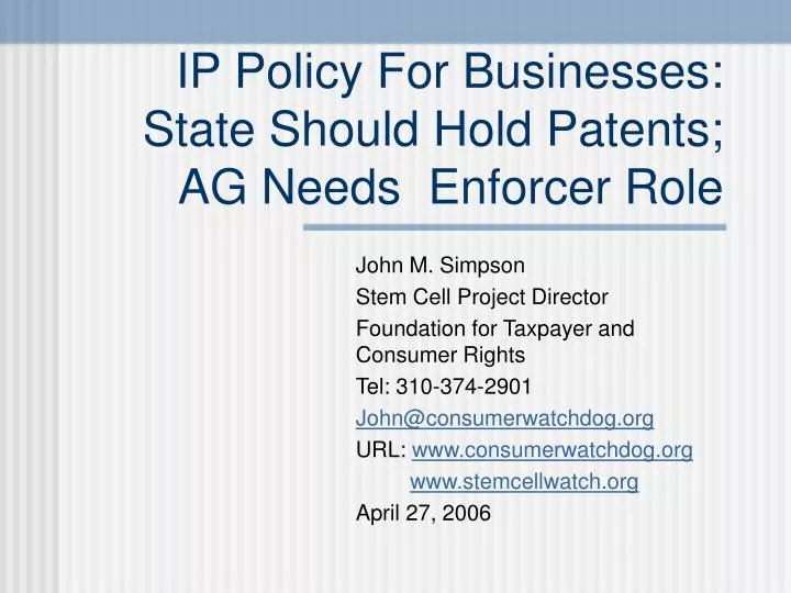 ip policy for businesses state should hold patents ag needs enforcer role