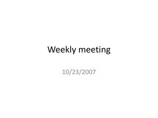 weekly meeting