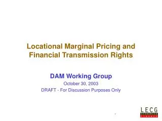 Locational Marginal Pricing and Financial Transmission Rights