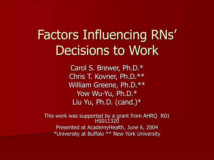 factors influencing rns decisions to work