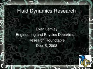 Fluid Dynamics Research