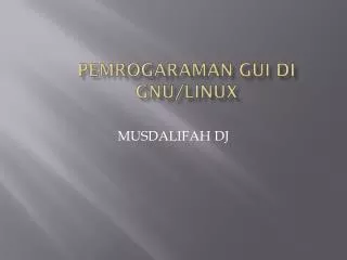 pemrogaraman gui di gnu linux