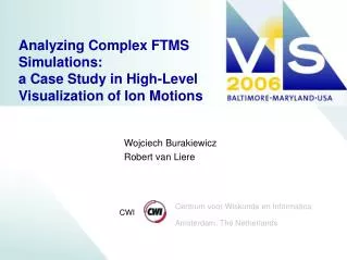 Analyzing Complex FTMS Simulations: a Case Study in High-Level Visualization of Ion Motions
