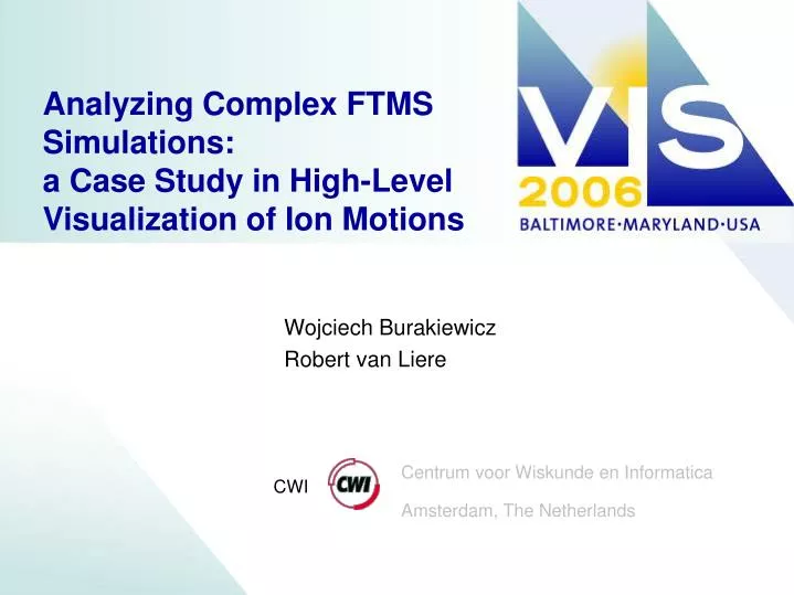 analyzing complex ftms simulations a case study in high level visualization of ion motions