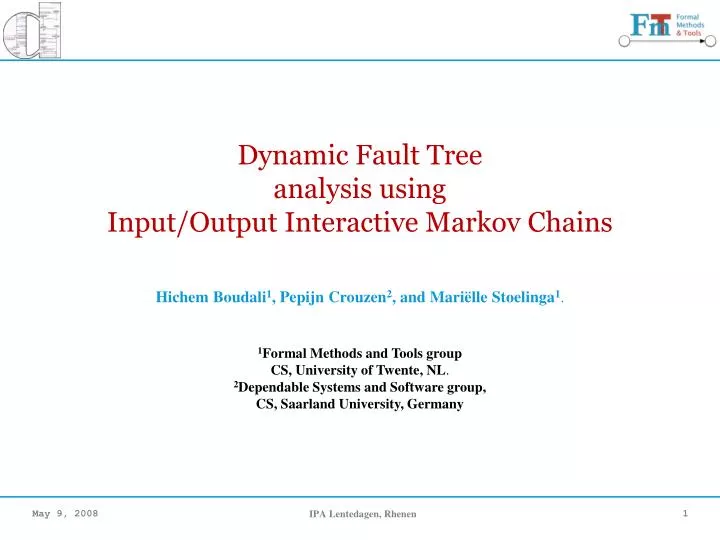 dynamic fault tree analysis using input output interactive markov chains