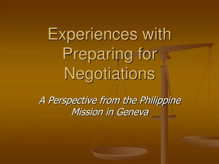 experiences with preparing for negotiations