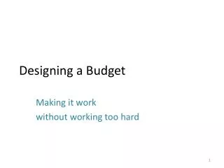 Designing a Budget
