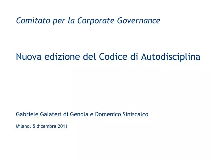 comitato per la corporate governance nuova edizione del codice di autodisciplina