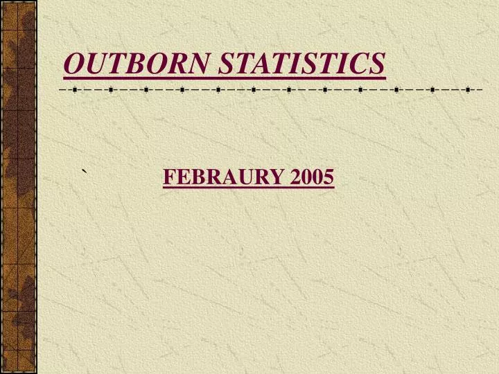 outborn statistics