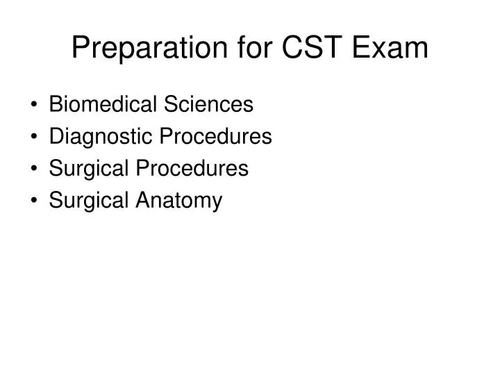 preparation for cst exam