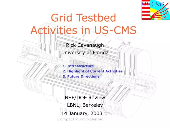 grid testbed activities in us cms