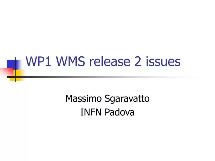 wp1 wms release 2 issues