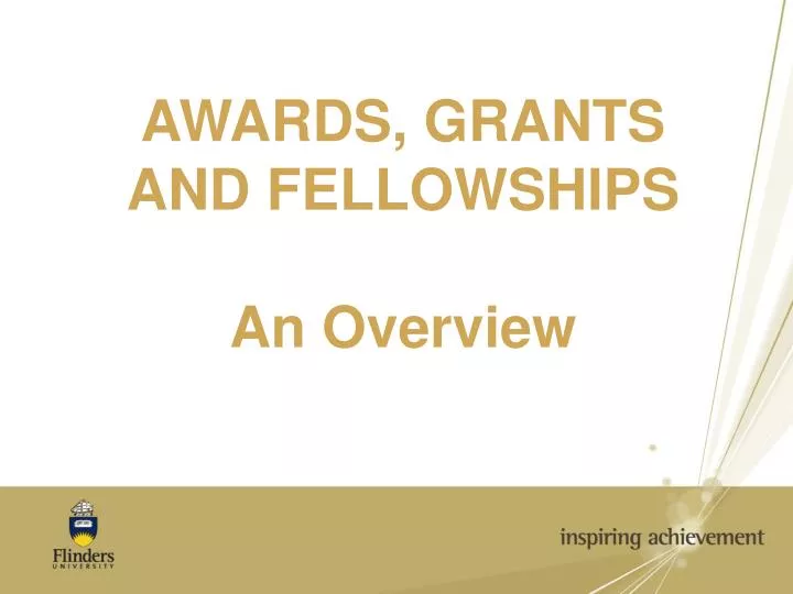 awards grants and fellowships an overview