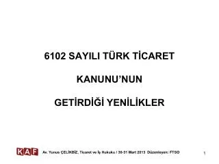 6102 sayili t rk t caret kanunu nun get rd yen l kler
